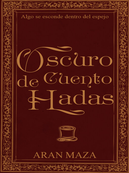 Title details for Oscuro Cuento de Hadas by Aran Maza - Available